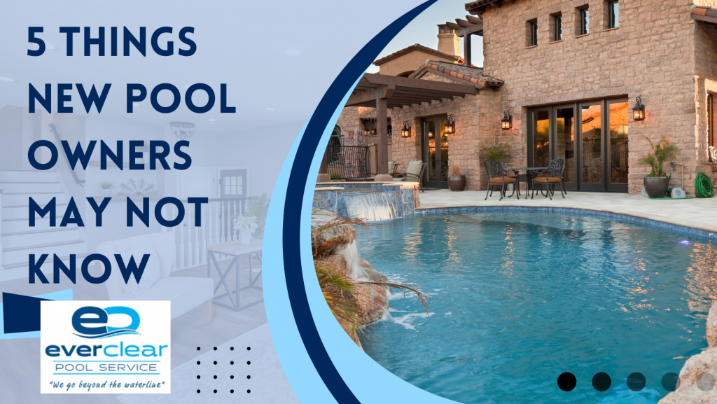 5 Things New Pool Owners May Not Know