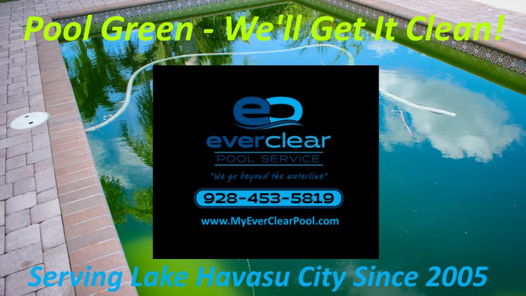 Lake Havasu pool service green pool algae pool cleaning and treatment