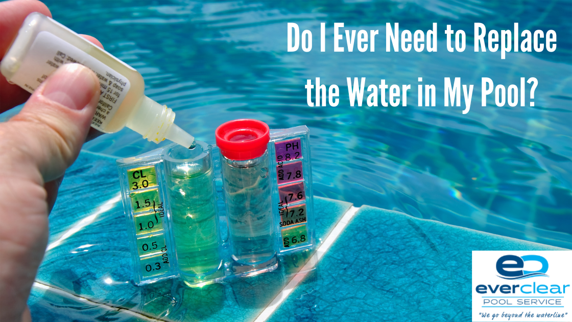 Do I Ever Need to Replace the Water in My Pool?