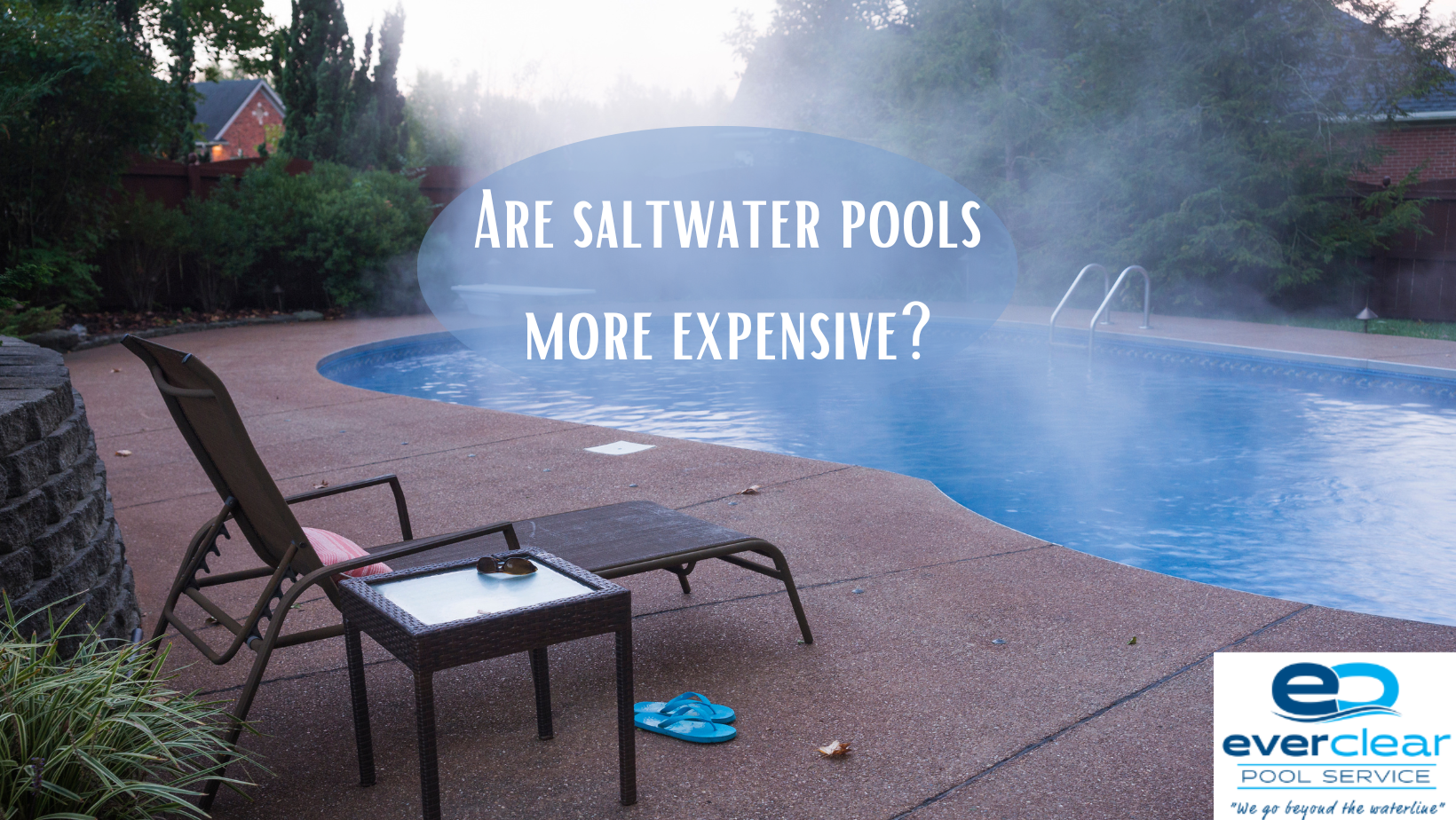 Are saltwater pools more expensive?