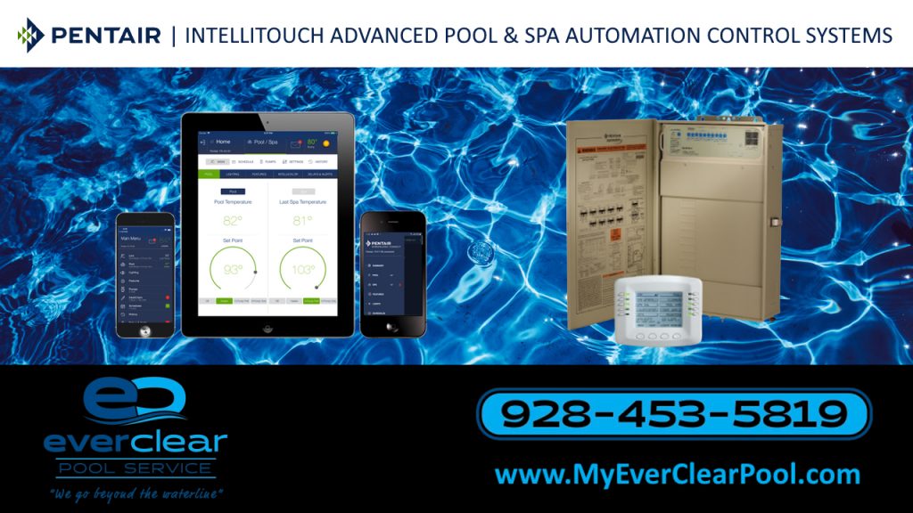 Everclear Pool Service Kingman Arizona Pentair Intellitouch Advanced Pool and Spa Automation Control Systems