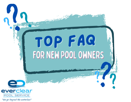 Top FAQ for New Pool Owners