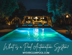 What is a Pool Automation System?