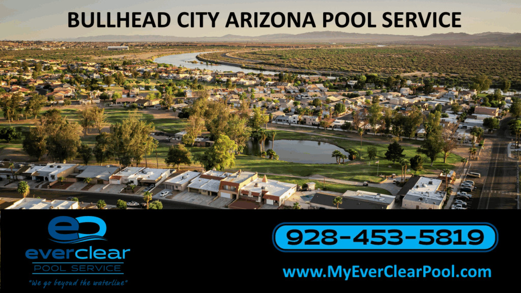 Bullhead City Pool Service and Pool Equipment Installation and Repairs