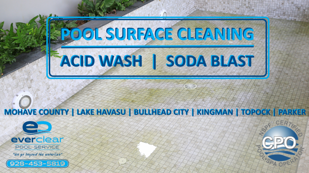 Mohave County Arizona Pool Surface Cleaning, Pool Surface Acid Washing, Soda Blasting Service